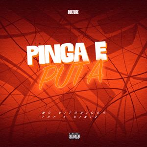 Pinga e Puta (Explicit)