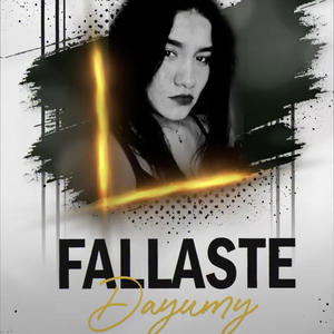Fallaste (feat. Dayumi)