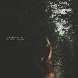 El Hombre Remoto: Mil Cincuenta y Cuatro (Explicit)