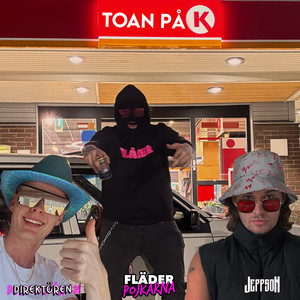 TOAN PÅ CK (Explicit)