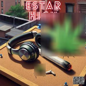 Estar High (Explicit)