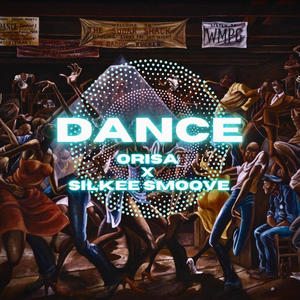 Dance (feat. Orisa) [Explicit]