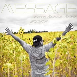 Message (feat. Robbie Rush & MICVIVH) [Explicit]