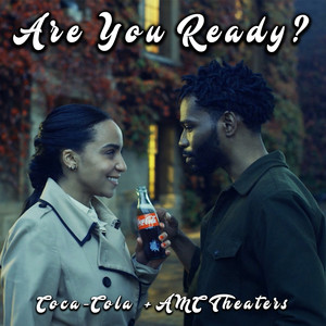 Are You Ready (Coca-Cola and AMC Original Score)