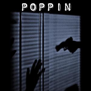 Poppin' (Explicit)