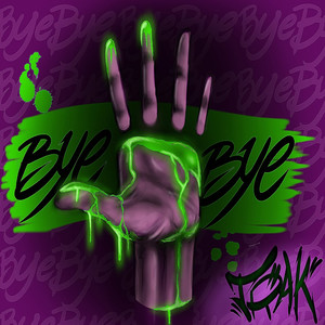 Bye Bye (Explicit)