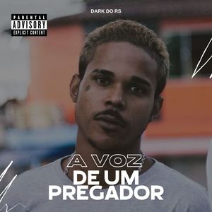 A Voz de um Pregador (Explicit)