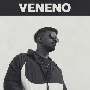 Veneno (Explicit)
