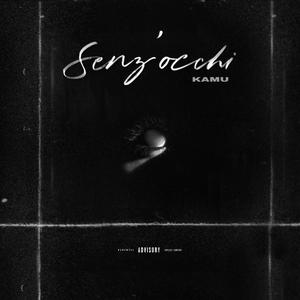 Senz'occhi (Explicit)