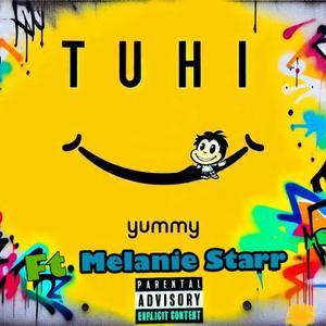 Yummy (feat. Melanie Starr) (Explicit)