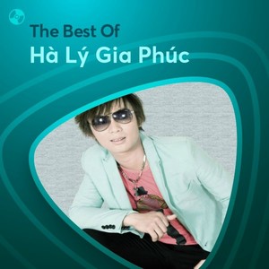 The Best Of Hà Gia Phúc