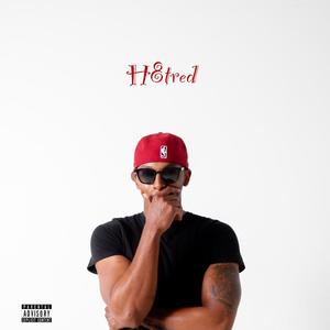 H8tred (Explicit)