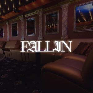 FALLIN (Explicit)