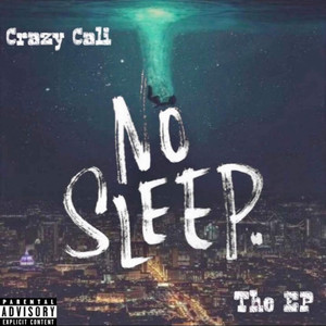 No Sleep EP (Explicit)