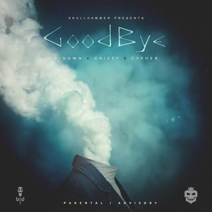 Goodbye (Explicit)