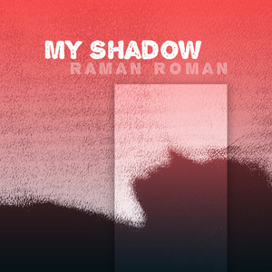 My Shadow