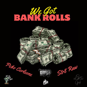 We got bankrolls (Explicit)