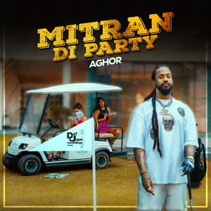 Mitran Di Party