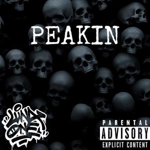 Peakin' (Explicit)