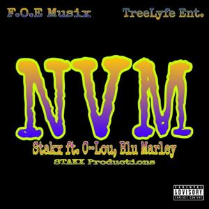 NVM (feat. C-Lou & Blu Marley) (Explicit)