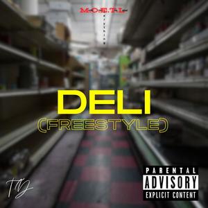 DELI (Freestyle ) [Explicit]