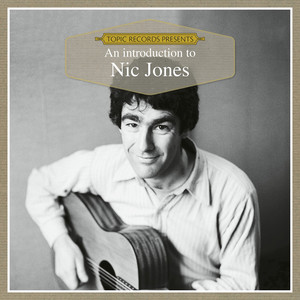 An Introduction to Nic Jones (Remastered 2019)