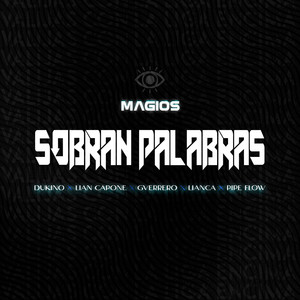 Sobran Palabras (Explicit)
