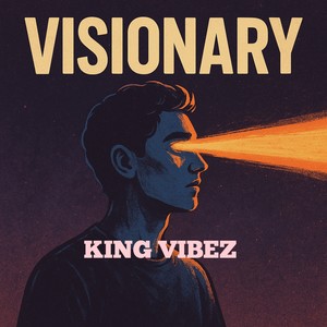 Visionary (Explicit)