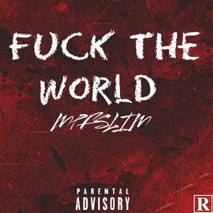 **** The World (Explicit)