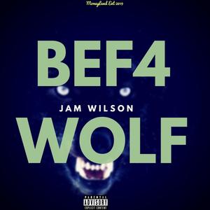 Bef4 Wolf 1 (Explicit)