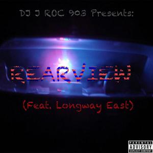 RearView (feat. LongwayEast) [Explicit]