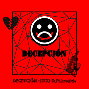 Decepción (Explicit)