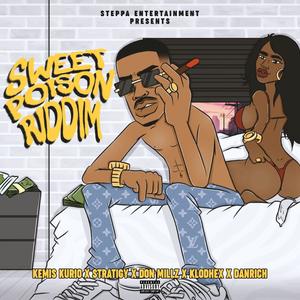 Sweet Poison Riddim (Explicit)