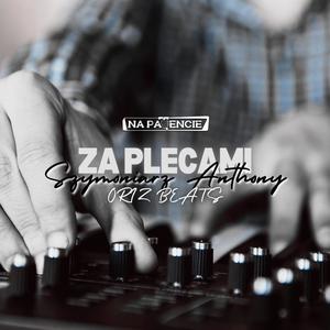 Za Plecami (feat. Szymoniarz, Anthony Anthem & Oriz Beats) (Explicit)