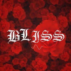 BLISS (feat. Jupiluxe) [Explicit]