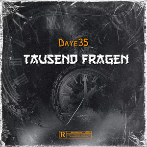 Tausend Fragen (Explicit)