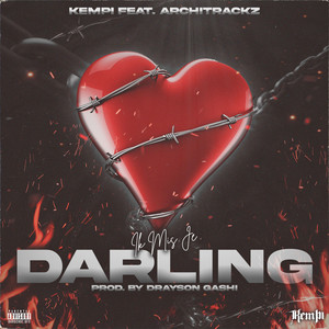 Darling(feat. Architrackz) (Explicit)