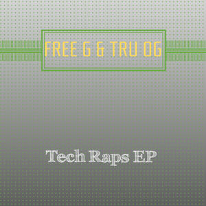 Tech Raps EP