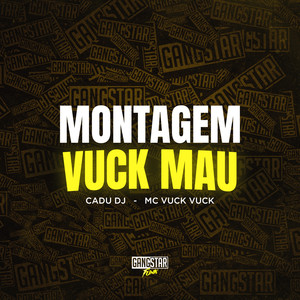 Montagem Vuck Mau (Explicit)