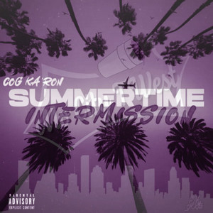 Summertime Intermission (Chopped & Screwed) [Explicit]