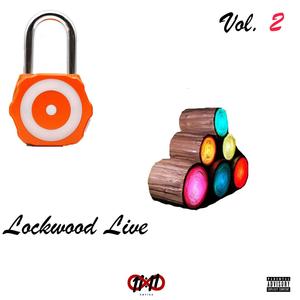 Lockwood Live, Vol. 2 (Explicit)