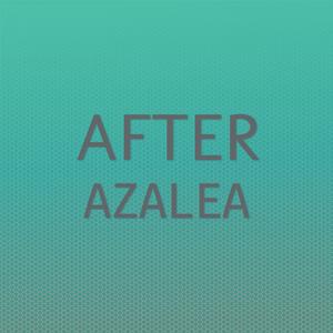 After Azalea