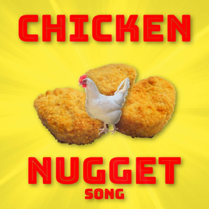 Chicken Nugget Song