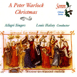 Peter Warlock Christmas (A) [Allegri Singers, Halsey]