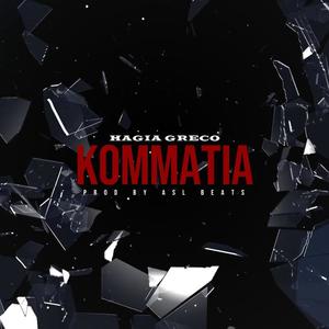 KOMMATIA (feat. ASL Beats) (Explicit)