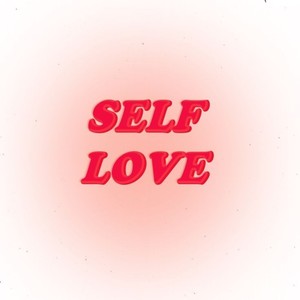 Self Love