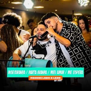 Insegurança / Carta Branca / Meu Amor / Me Espera (Ao Vivo)