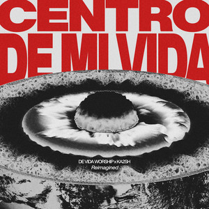 Centro de Mi Vida (Reimagined)