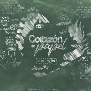 Corazon De Papel (Explicit)