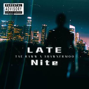Late Nite (Explicit)